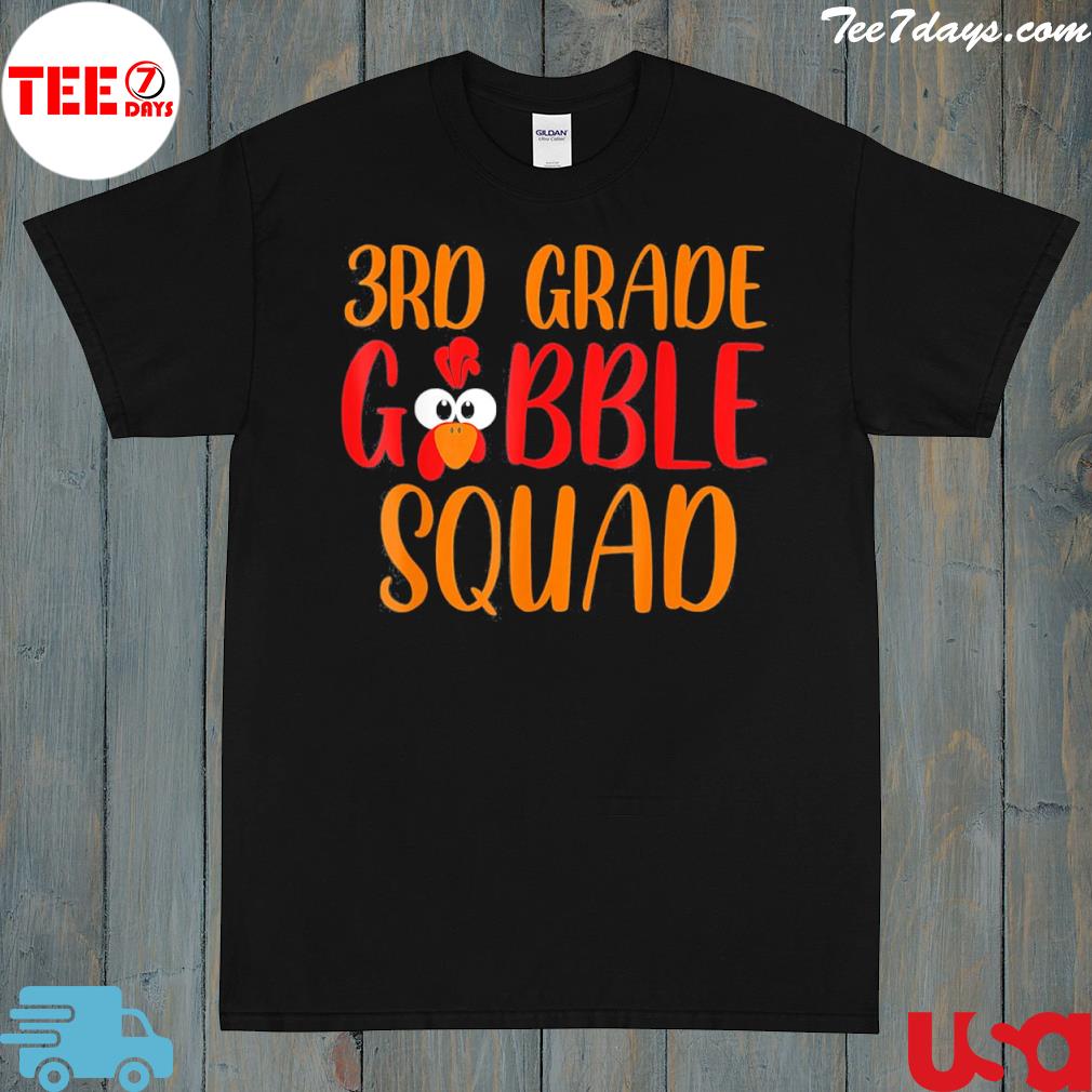 3rd Grade Gobble Squad Funny Thanksgiving Teacher Kids T-Shirt