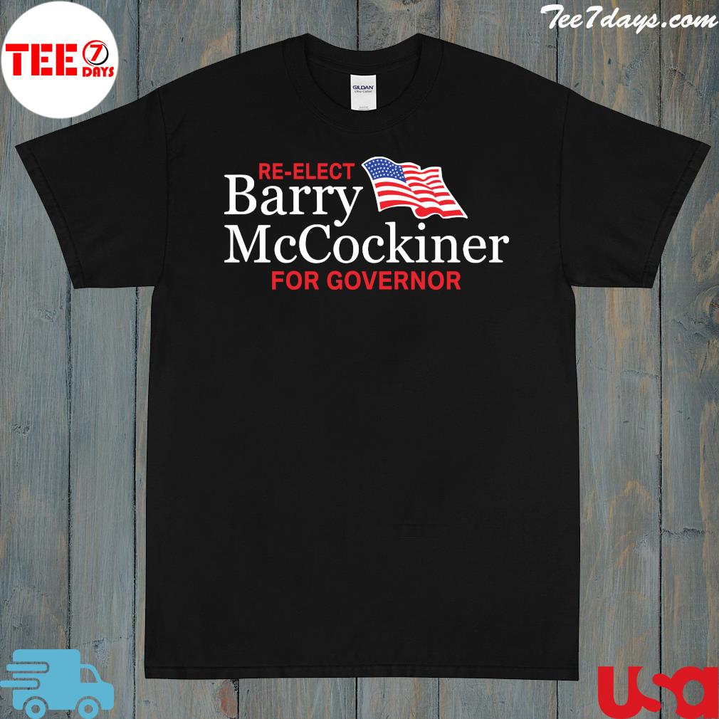 Barry Mccockiner re-elect Marry McCockiner for governor and American flag t-shirt
