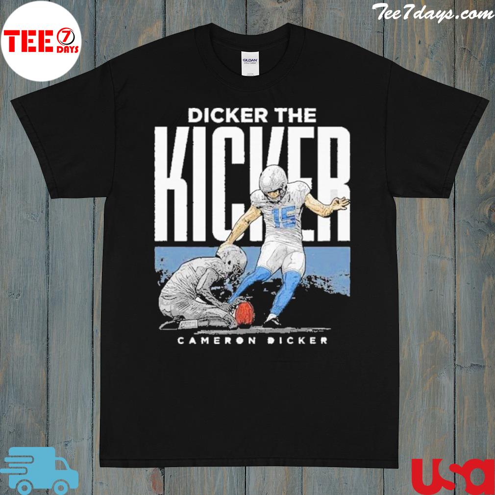 Cameron Dicker Los Angeles Chargers Dicker The Kicker Shirt