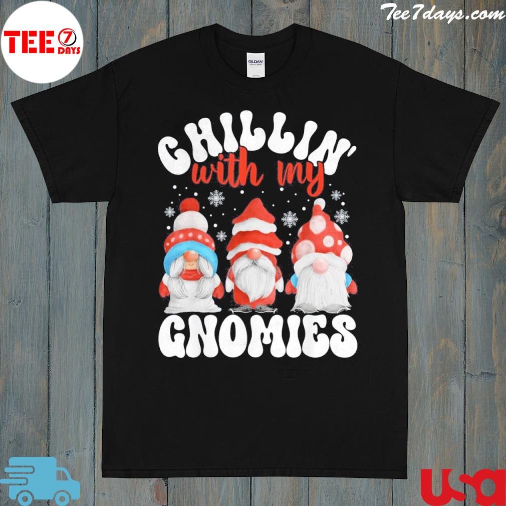 Chillin with my gnomies matching family Christmas gnome shirt