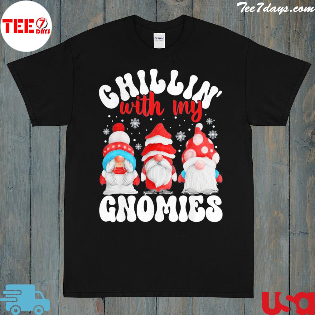 Chillin With My Gnomies Matching Family Christmas Gnome T-Shirt