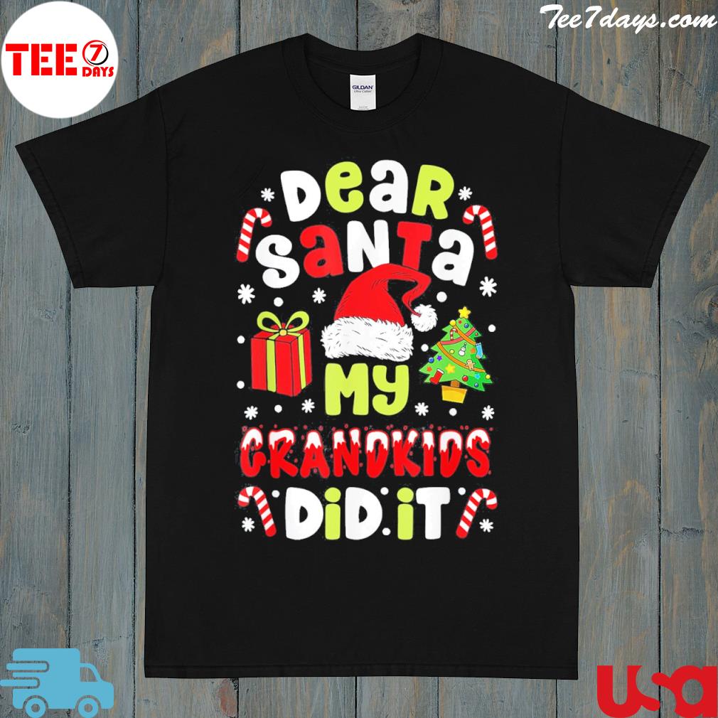Dear Santa My Grandkids Did It Candy Canes Funny Christmas T-Shirt