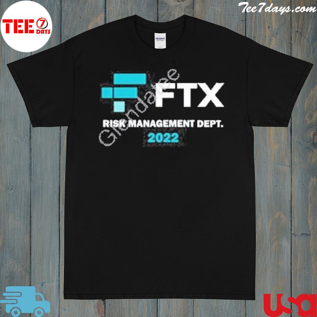 Edzitron Ftx Risk Management Dept 2022 Shirt
