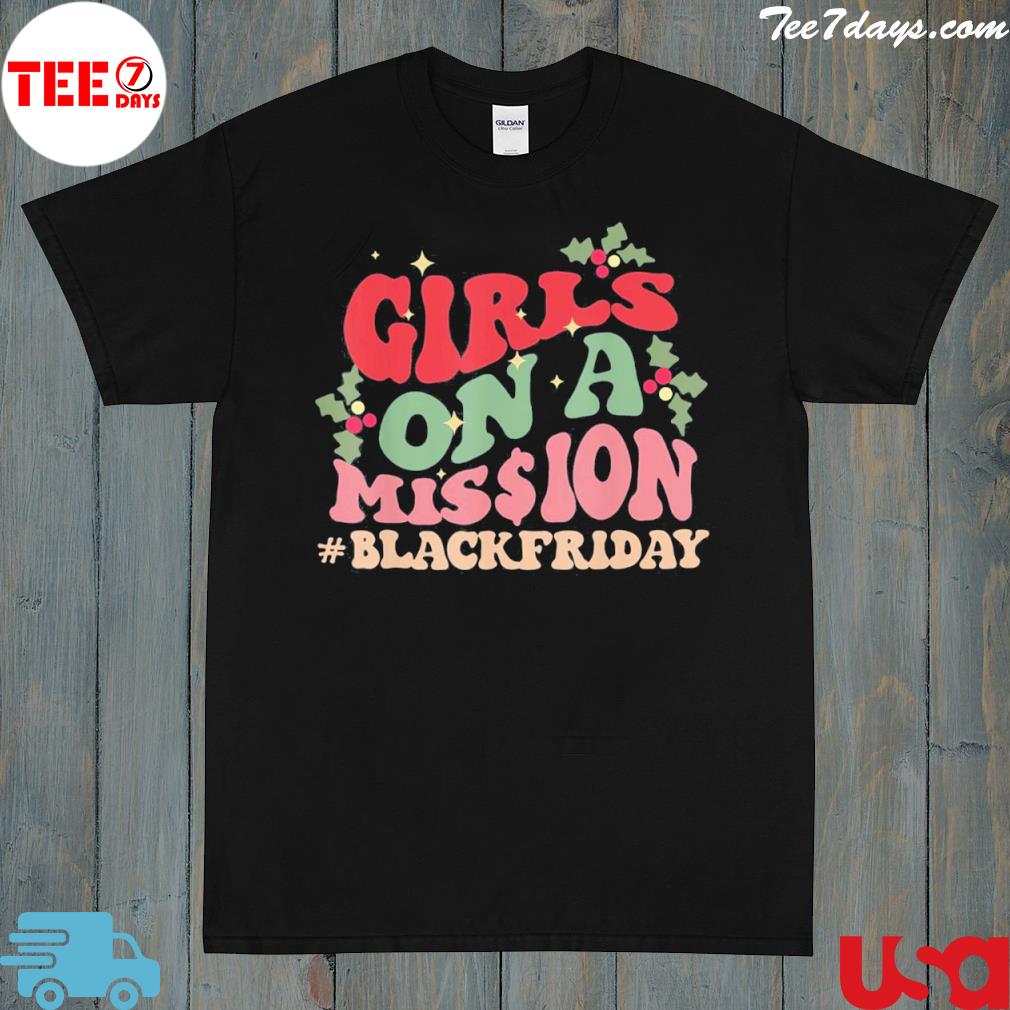 Girls mission funny black shopping friday shopping lover shirt