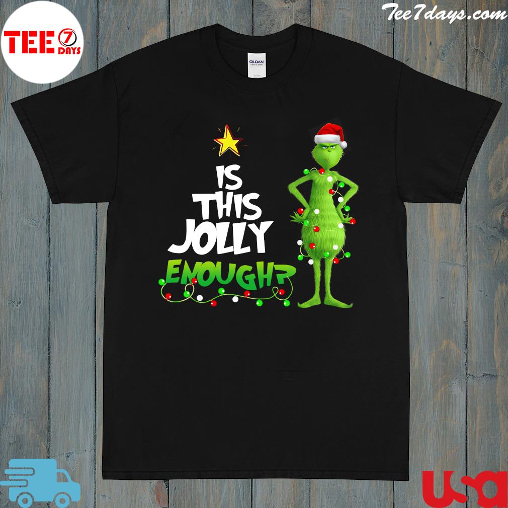 Grinch Christmas is this jolly enough merry Christmas logo shirt