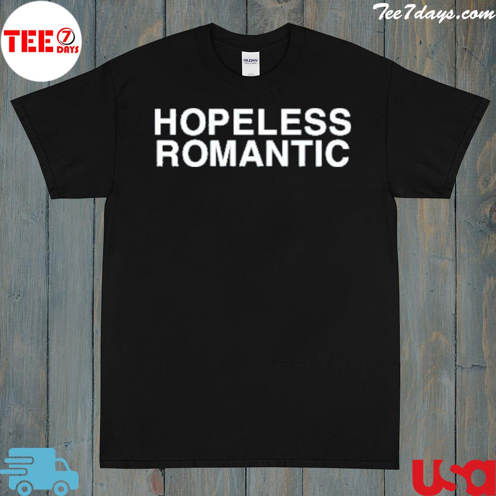 Hopeless Romantic T-Shirt