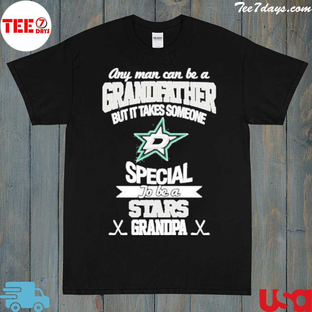 It takes someone special to be a Dallas stars grandpa T-shirt
