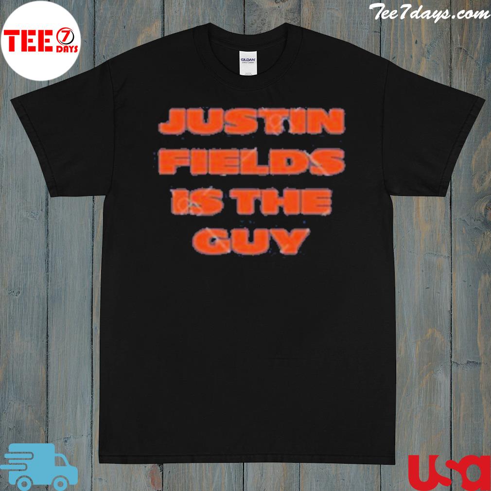 Justin fields is the guy shirt