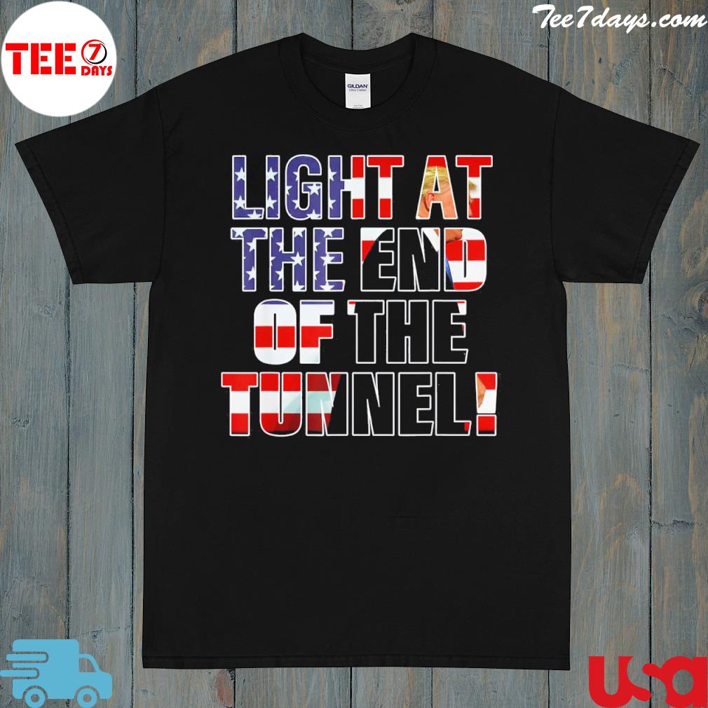 Light at the end of the tunnel Trump comeback 2024 quote shirt