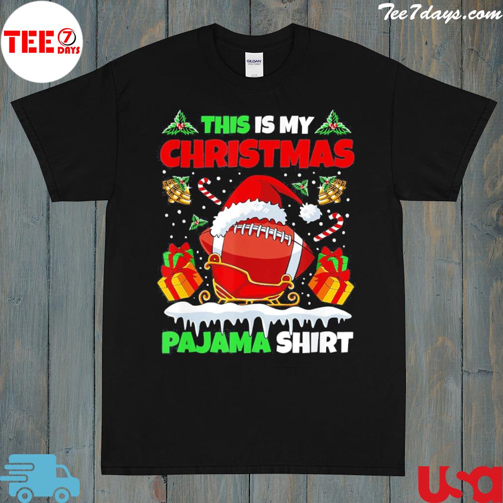 This is my Christmas pajama cool Football sport xmas shirt