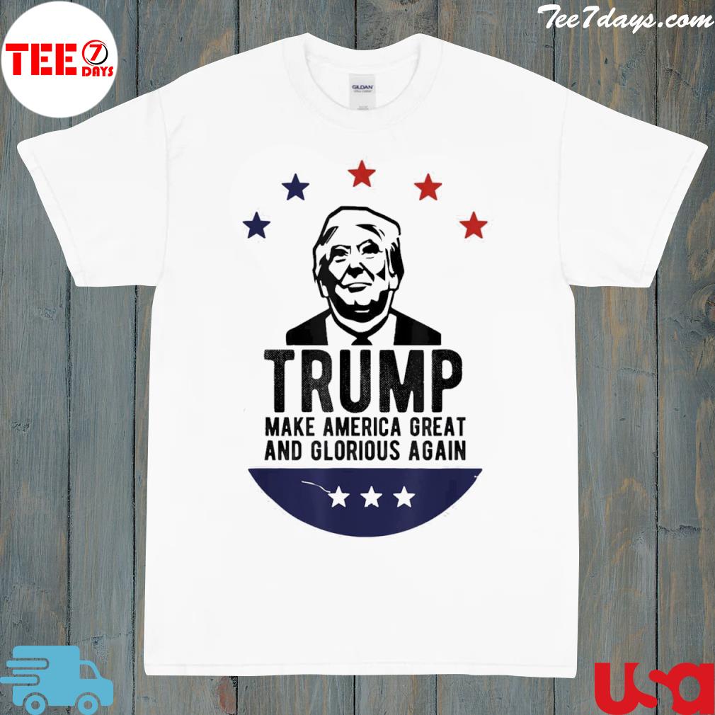 Trump 2024 make America great and glorious again 2022 shirt
