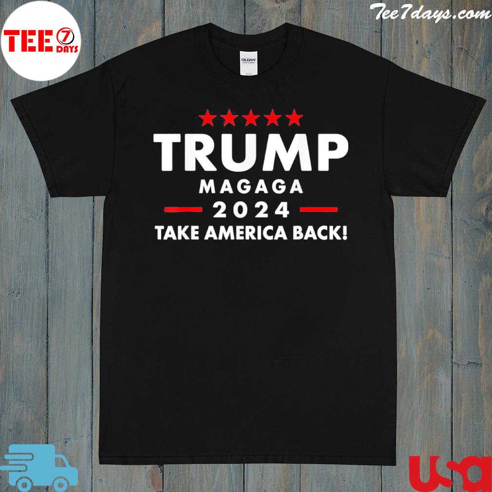 Trump Magaga Take America Back Bald Eagle Trump 2024 Magaga Unisex T-Shirt