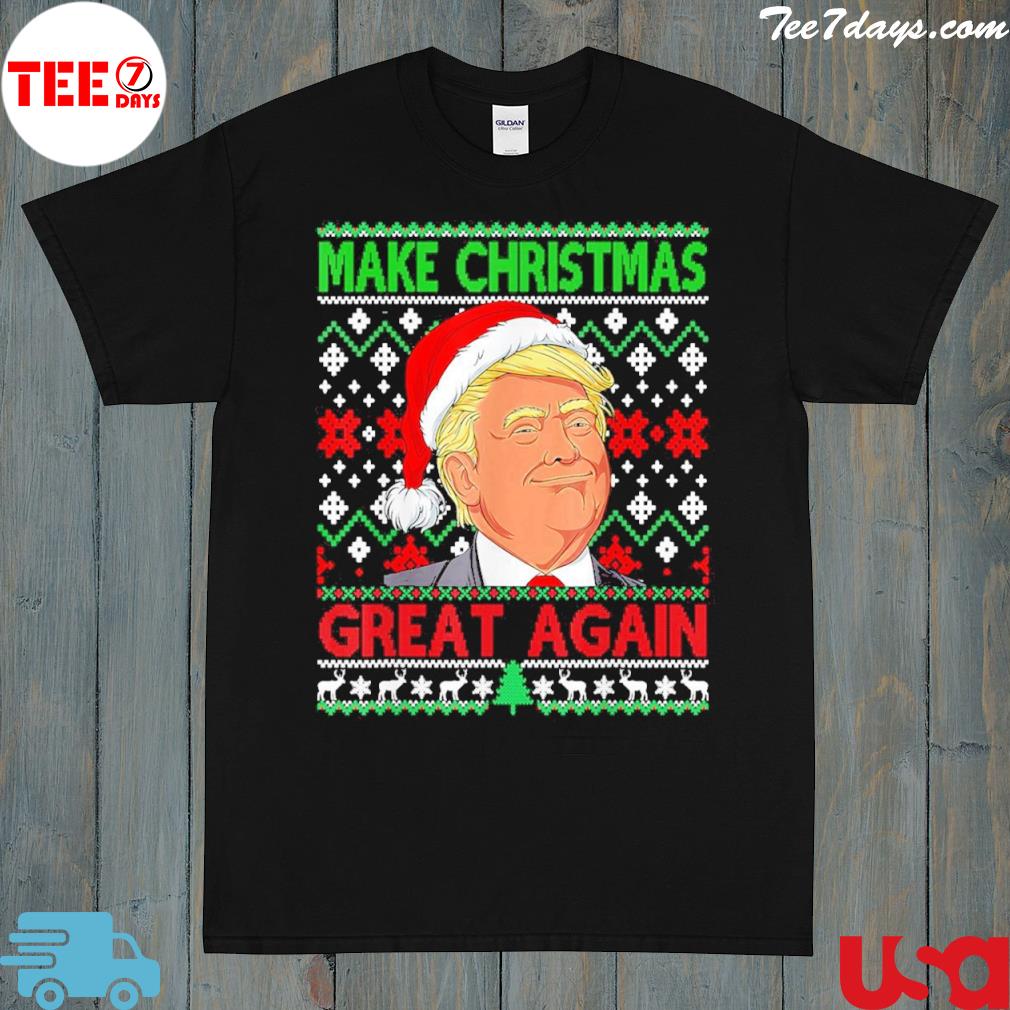 Trump Make Christmas Great Again Xmas Funny T-Shirt