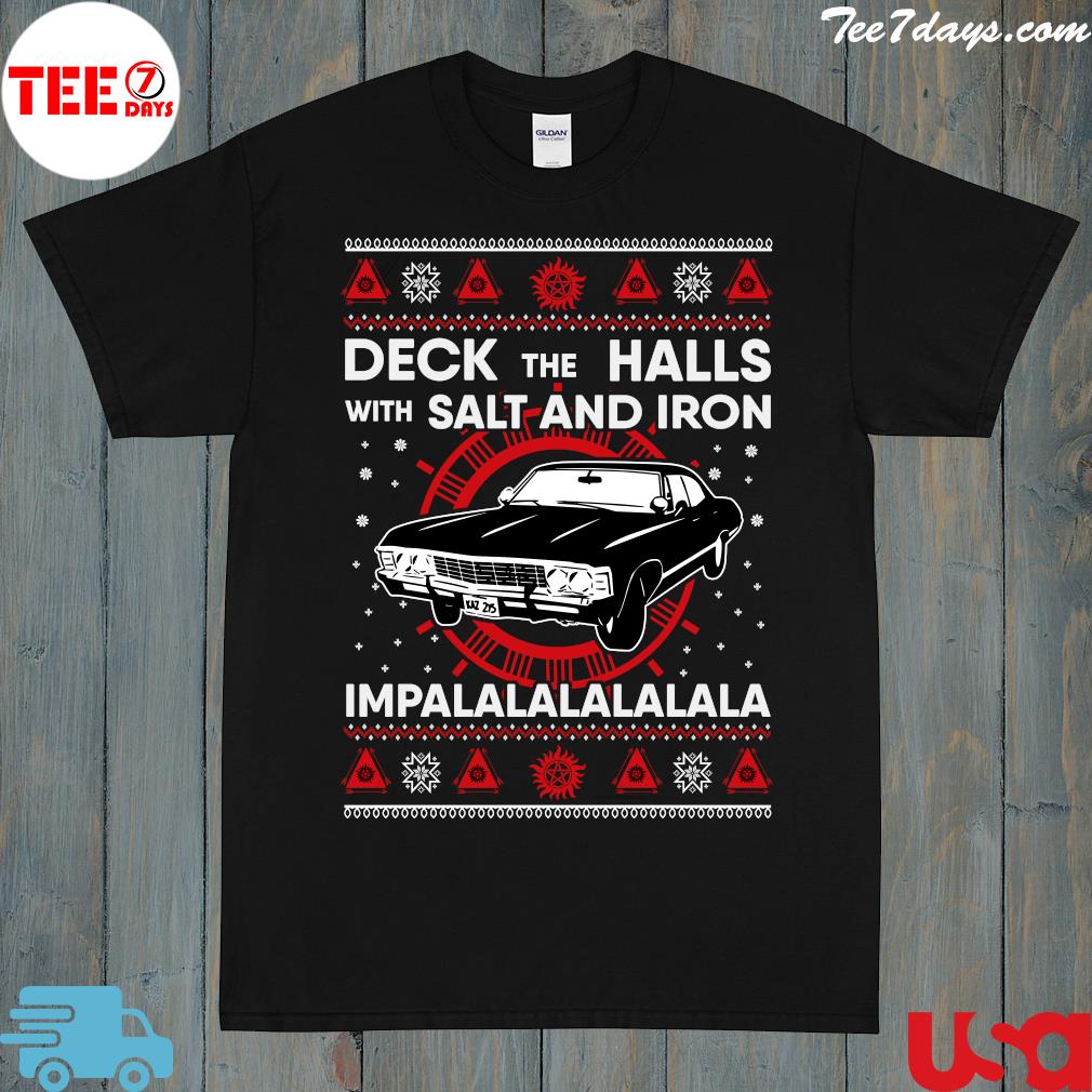 Deck the halls with salt and iron impalalala ugly christmas t-shirt