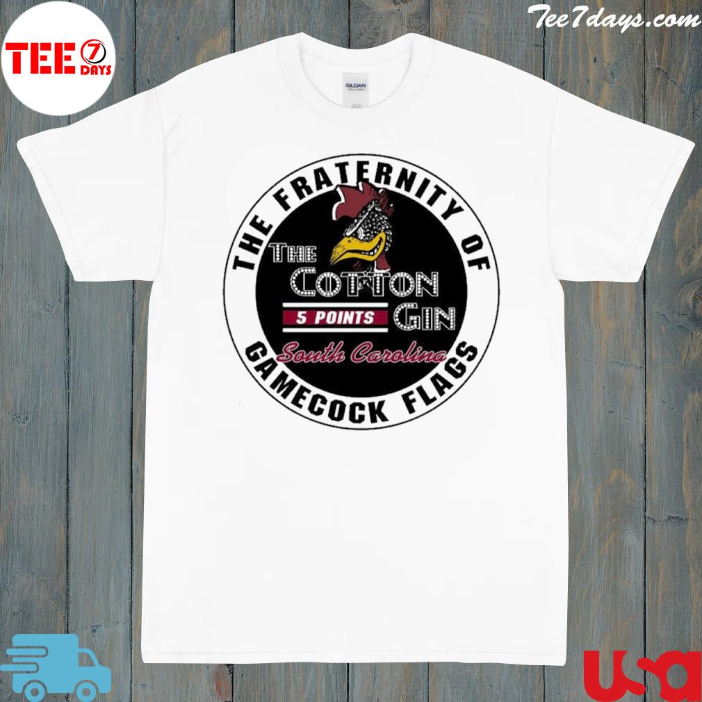 The fraternity of the cotton gin gamecock flags shirt