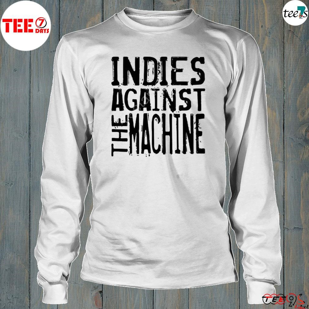 Printinkling shop indies against the machine shirt longsleve-white.jpg