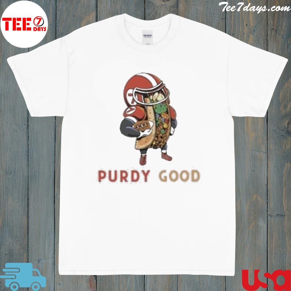 Purdy good san francisco 49ers art of brock purdy 2023 shirt