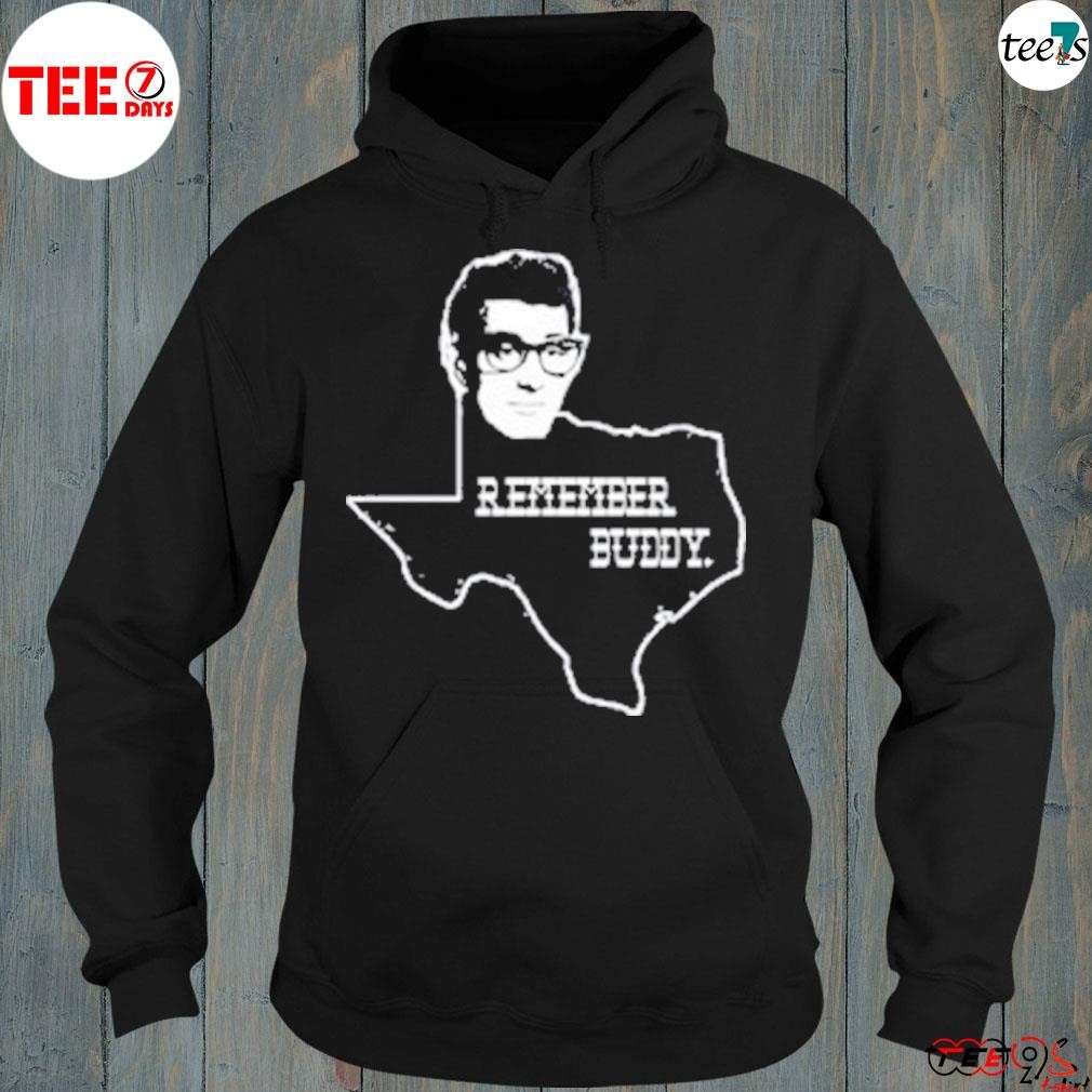 Remember buddy Texas shirt hoddie-black.jpg