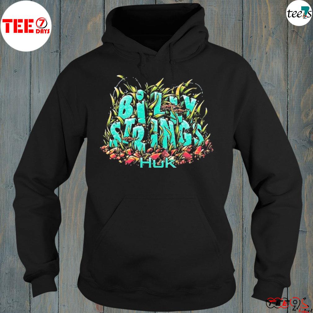 Billy strings x huk shirt, hoodie, sweater, long sleeve and tank top