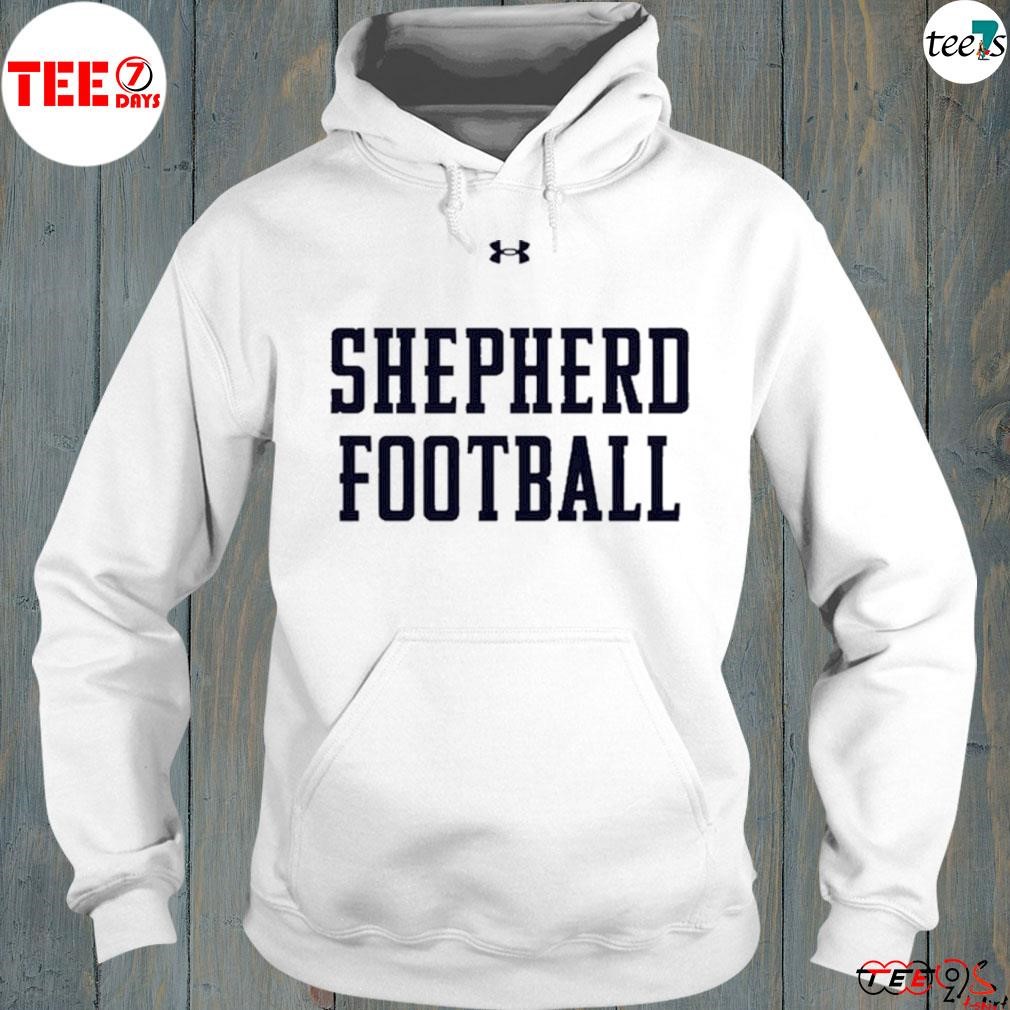 Travis bagent Shepherd Football shirt hoodie-white.jpg