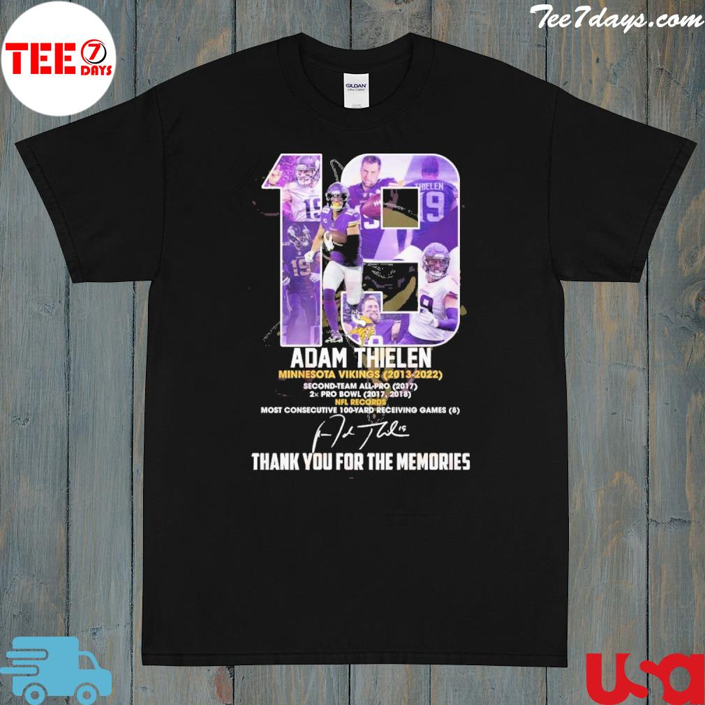 19 Adam Thielen Minnesota Vikings 2013 – 2022 Thank You For The Memories T-Shirt
