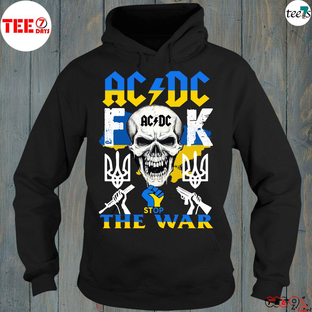 AC DC fuck Stop the War 2023 s hoddie-black
