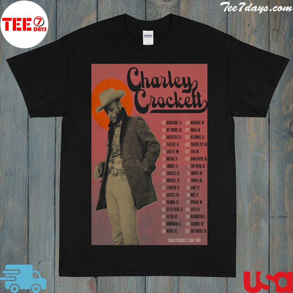 Charley Crockett 2023 Tour More For The Man From Waco shirt