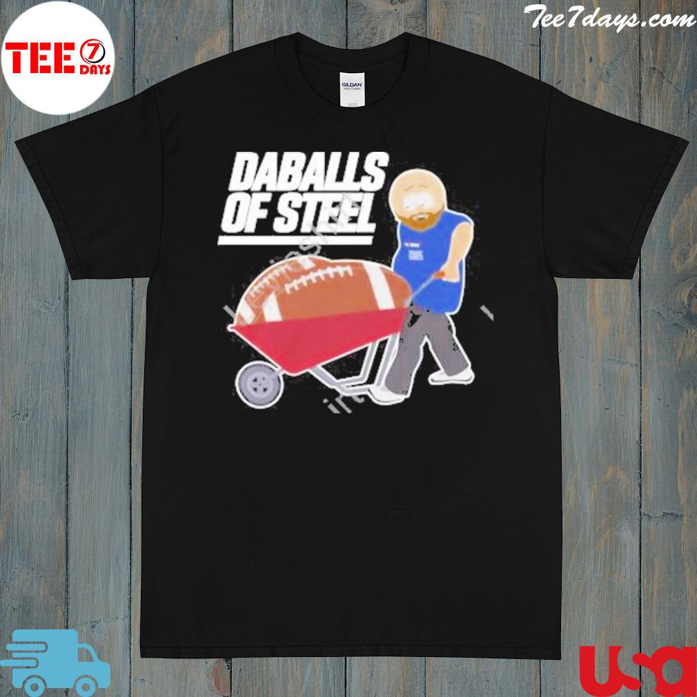 Daballs Of Steel Talkin’ Giants Shirt