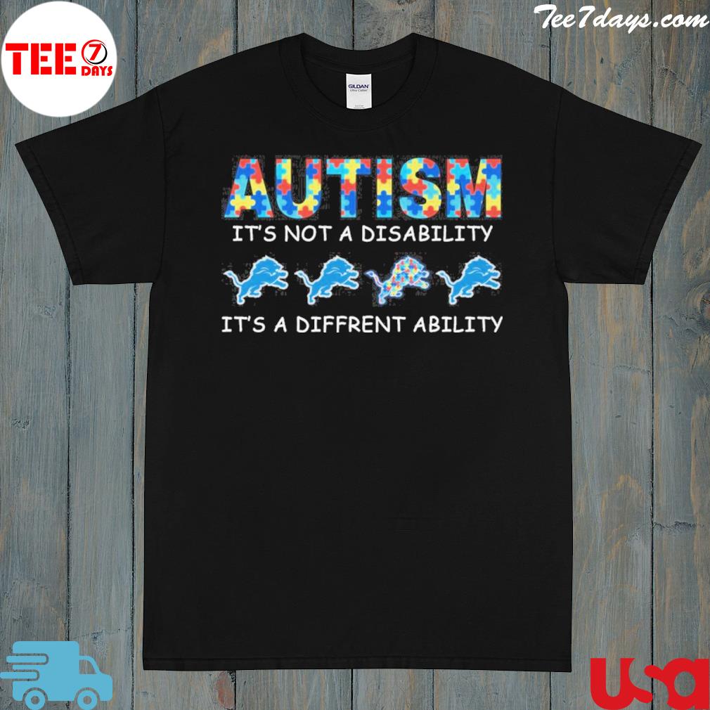 Detroit Lions autism it's not a disability it's a different ability shirt