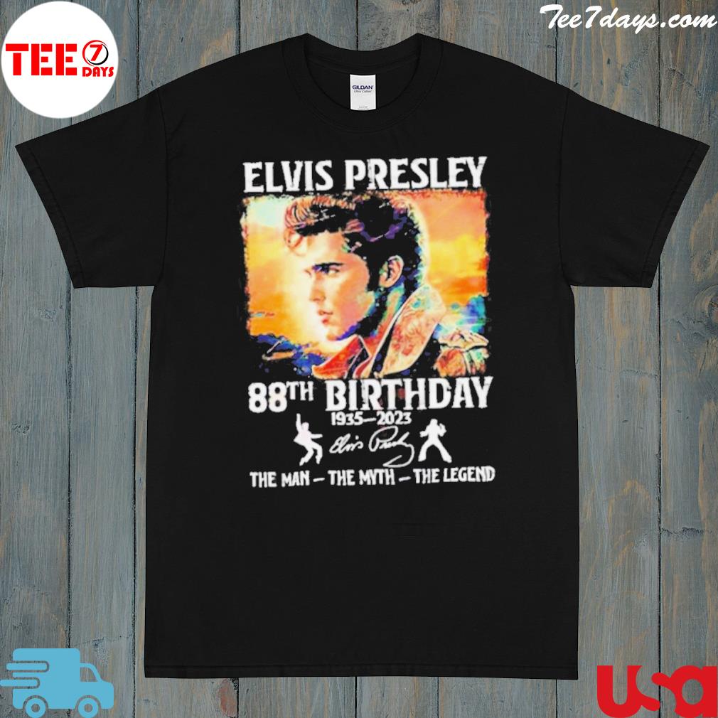 Elvis Presley 88th Birthday 1935 – 2023 The Man The Myth The Legend T-Shirt