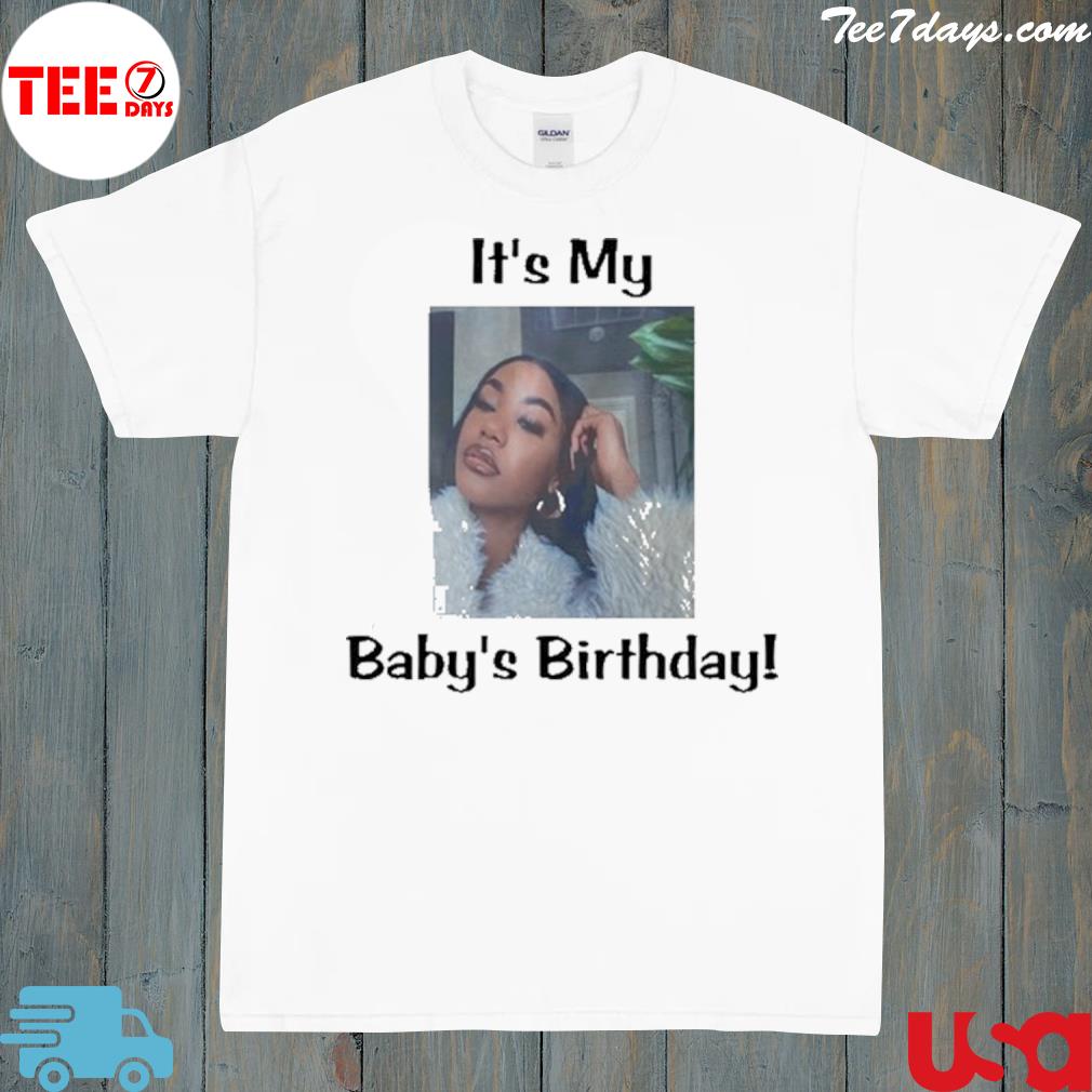 It's my baby birthday lil baby shirt
