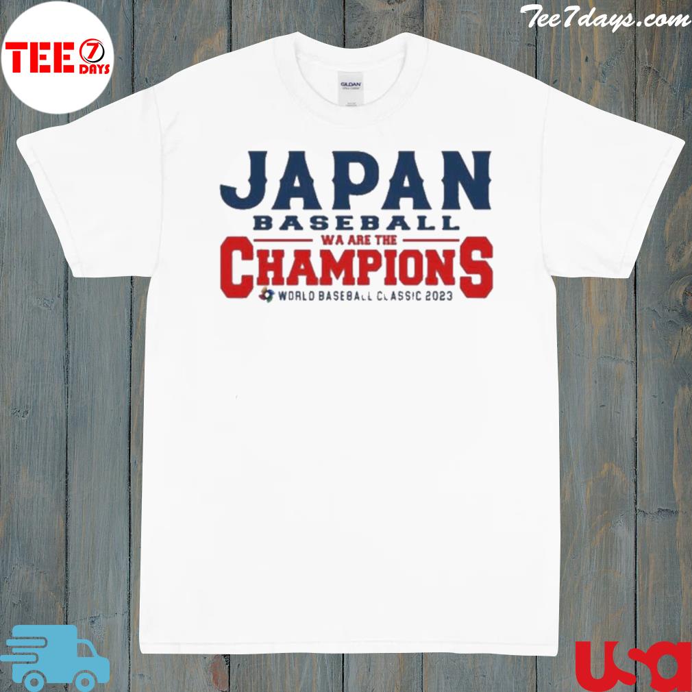 Japan Baseball wa are the Champions World Baseball Classic 2023 shirt
