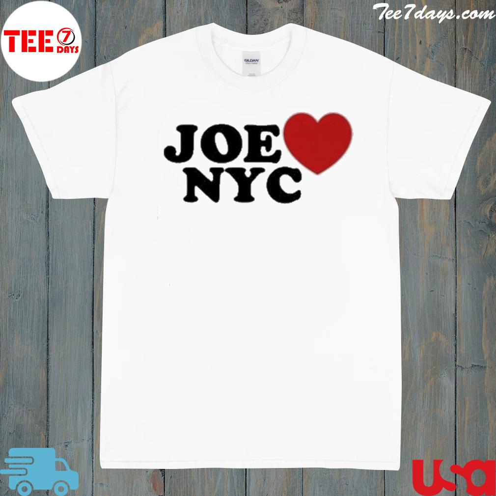 Joe love nyc shirt