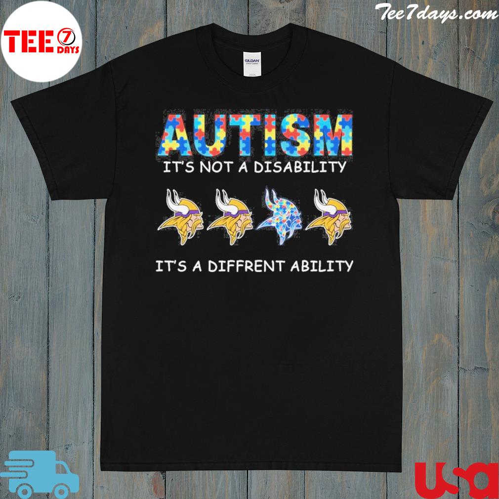 Minnesota Vikings autism it's not a disability it's a different ability shirt