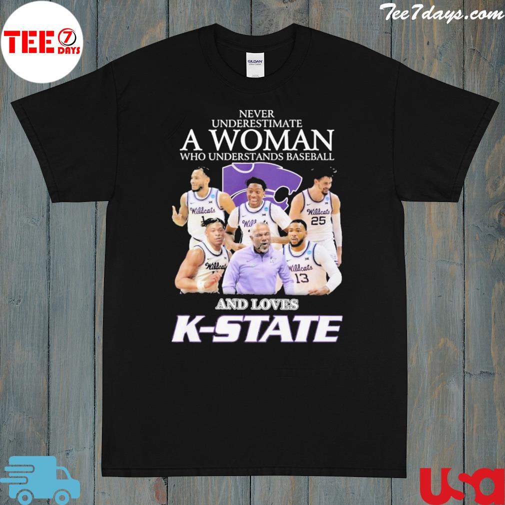 Never Underestimate A Woman Who Understands Baseball And Loves K-State T-Shirt