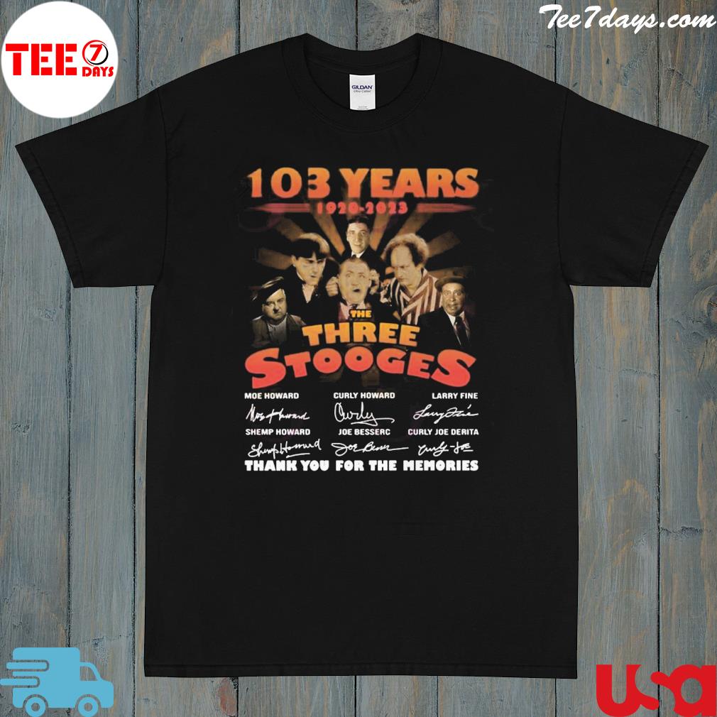 Official 103 years 1920 2023 the three stooges thank you for the memories shirt