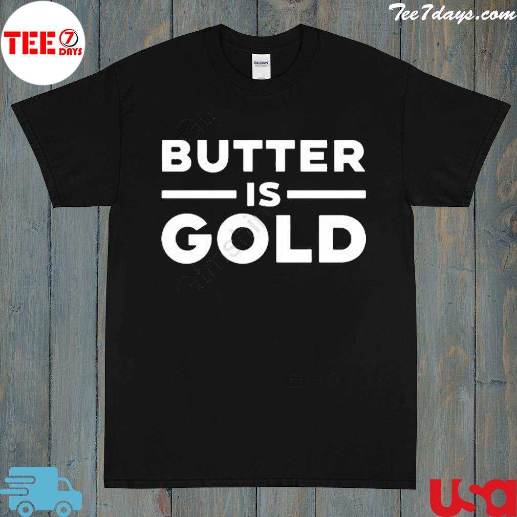 Official 5minutebody butter is gold ken d berry md shirt