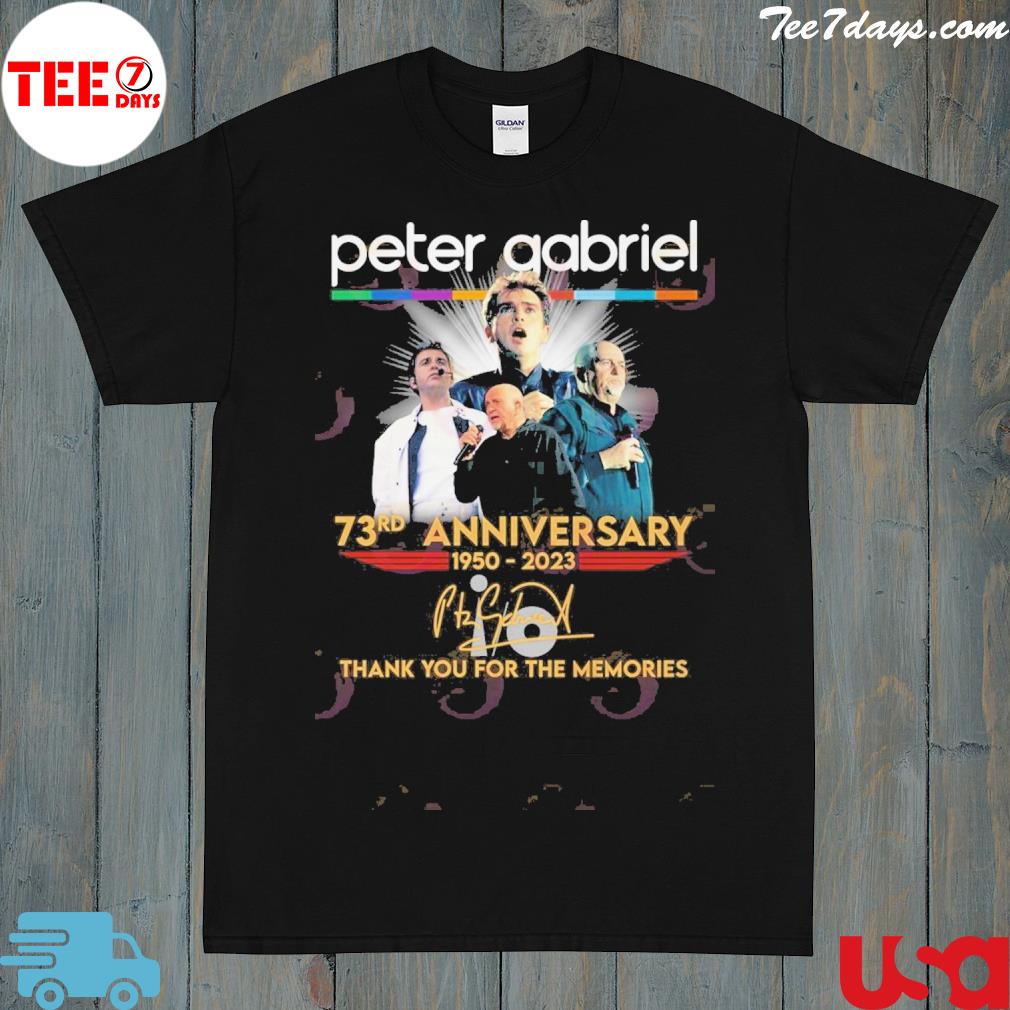 Official peter gabriel 73rd anniversary 1950 2023 thank you for the memories shirt