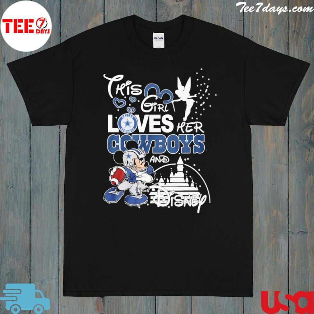 Official this girl loves her Cowboys and disney hirt 2023 t-=shirt
