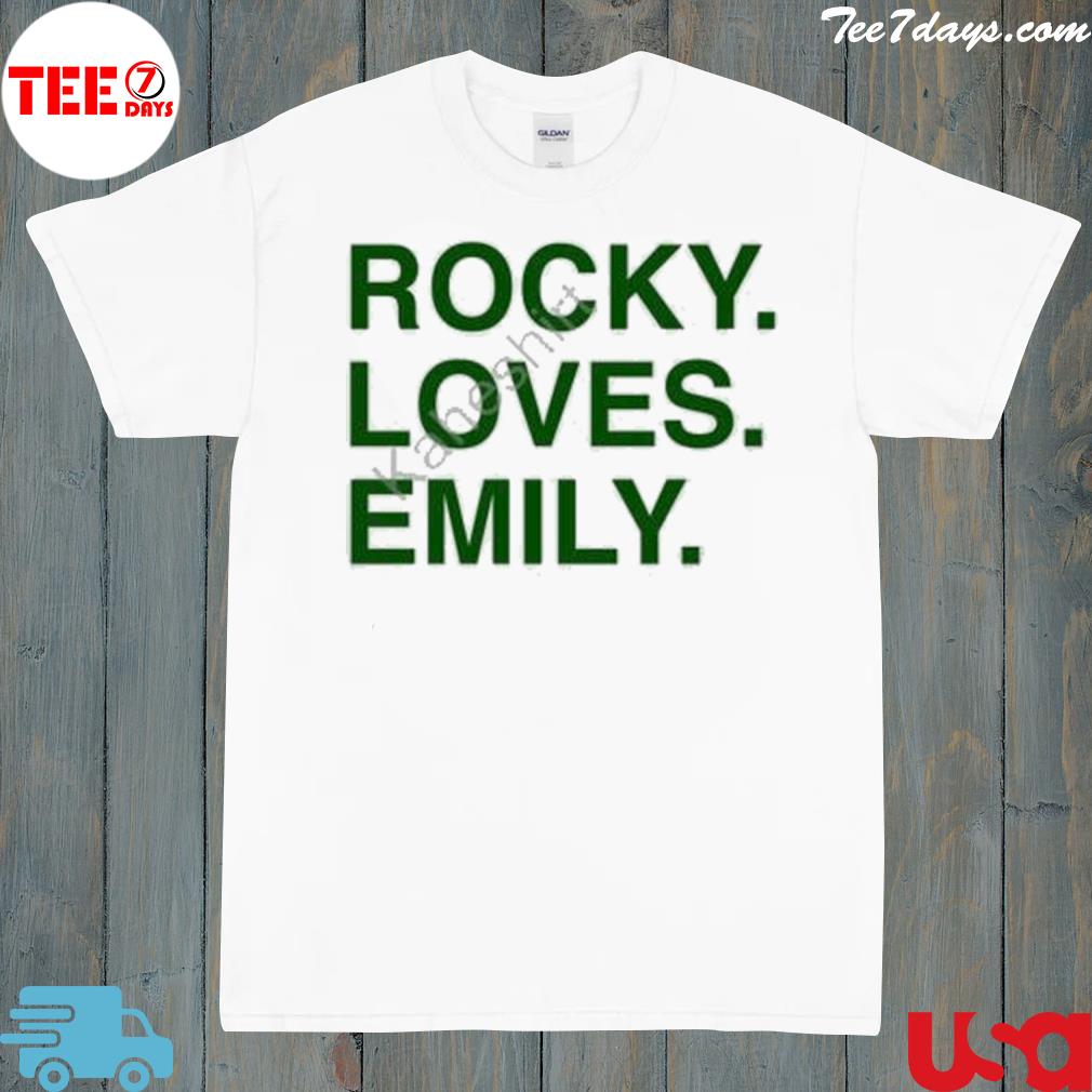 Rocky Loves Emily Shirt