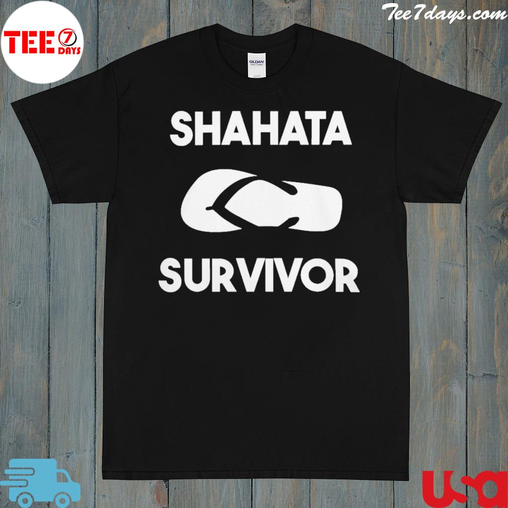 Shahata survivor shirt
