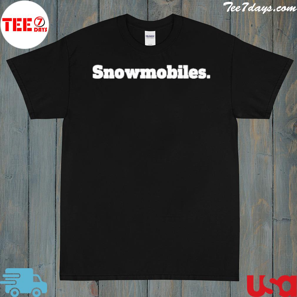 Snowmobiles Tee Shirt