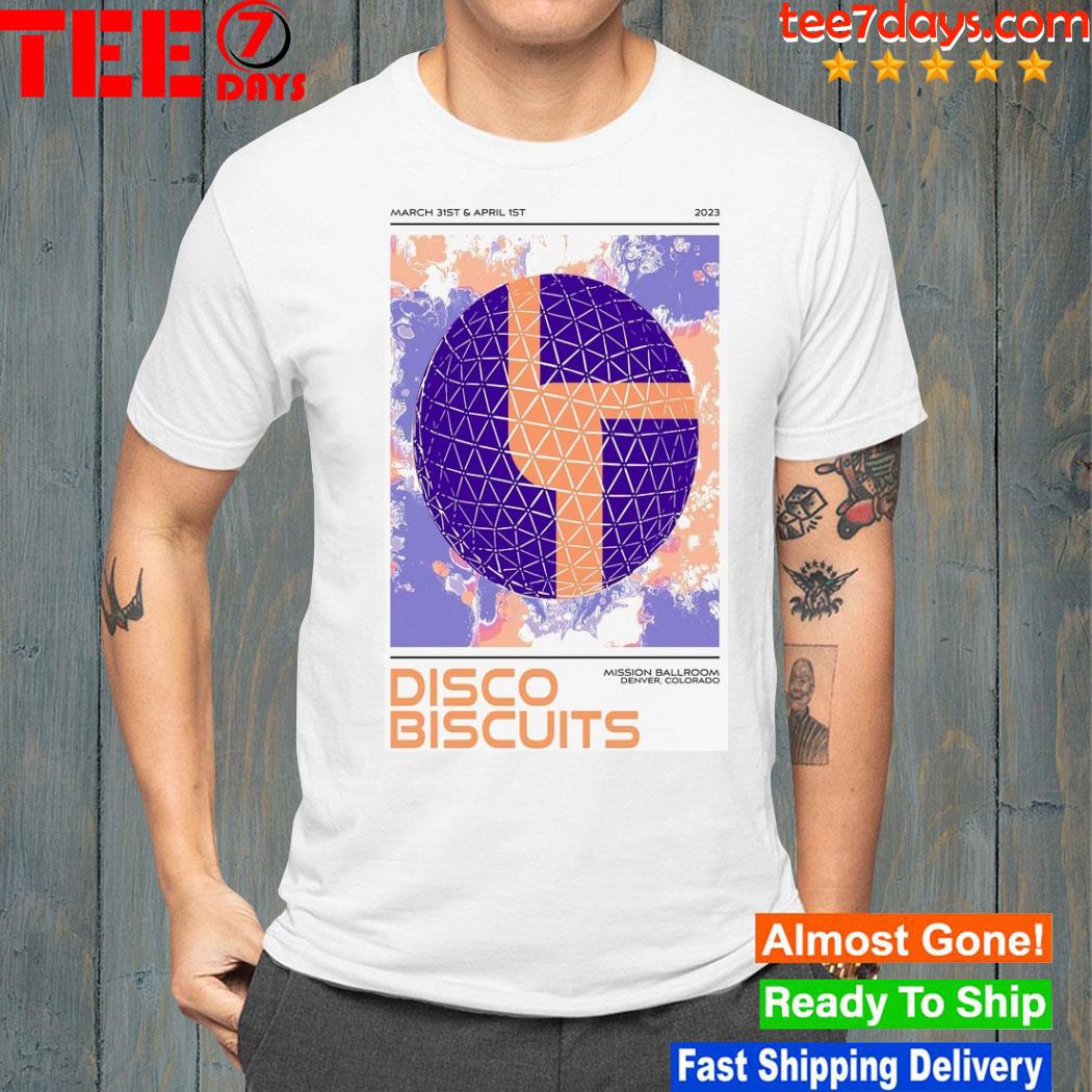The Disco Biscuits Mission Ballroom, Denver, CO 2023 shirt