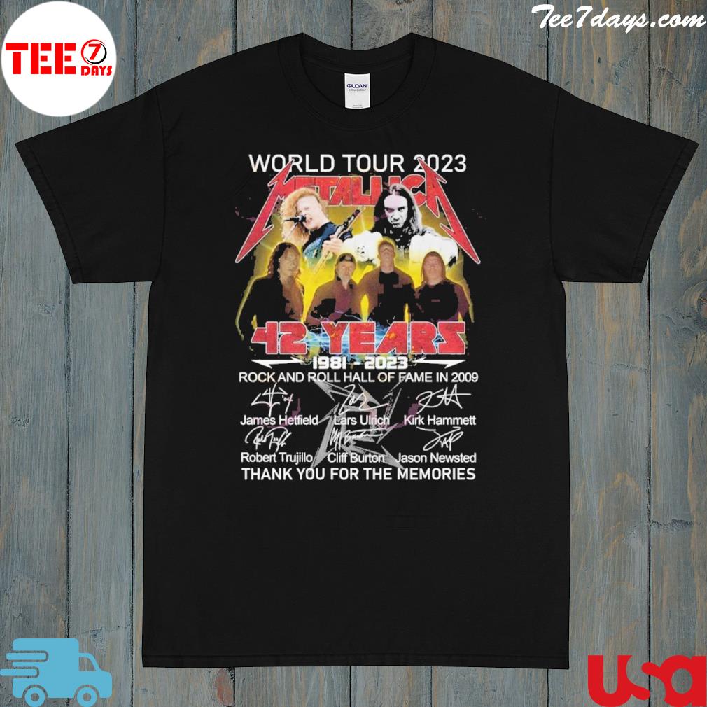 World Tour 2023 42 Years Of 1981 – 2023 Metallica Rock And Roll Hall Of Fame In 2009 Thank You For The Memories T-Shirt