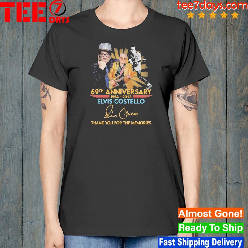 Tilbageholdenhed Identitet Og så videre 69th anniversary 1954 2023 elvis costello thank you for the memories t-shirt,  hoodie, sweater, long sleeve and tank top