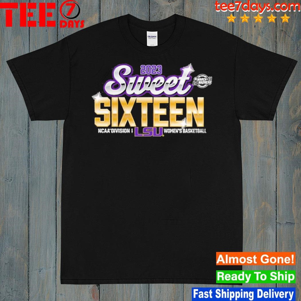 Lsu Tigers 2023 Sweet Sixteen March Madness Ncaa Division I Women’S Basketball T-Shirt