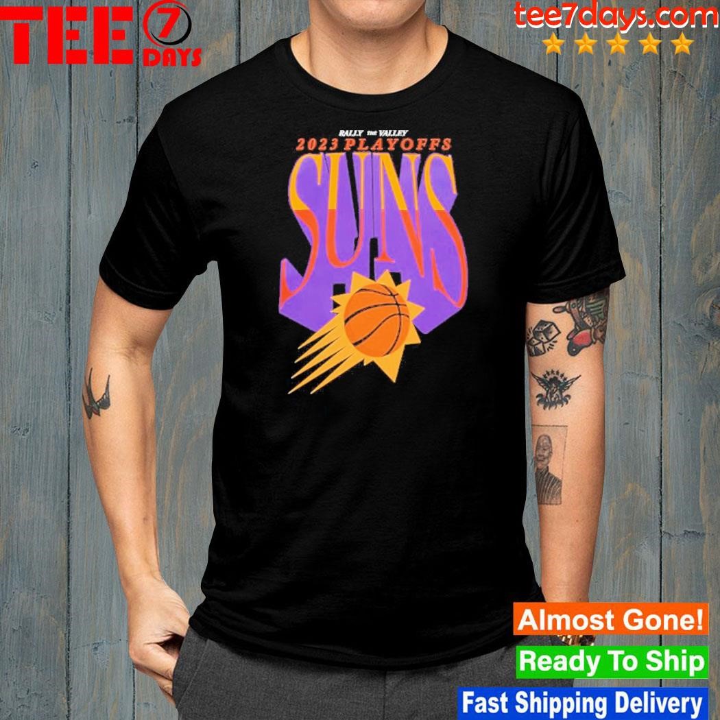 Phoenix Suns Rally The Valley 2023 Playoffs Suns T Shirt, hoodie, sweater,  long sleeve and tank top