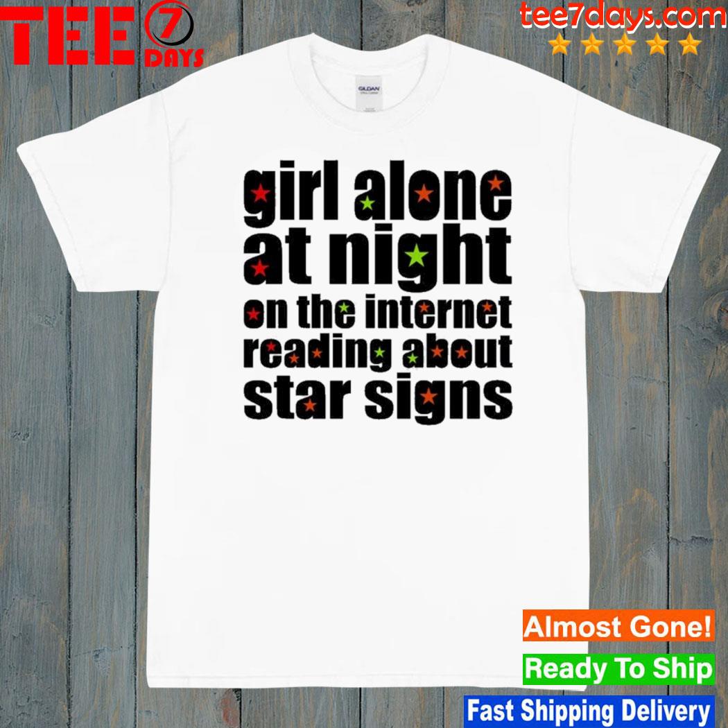 Girl alone at night on the internet reading about star signs shirt