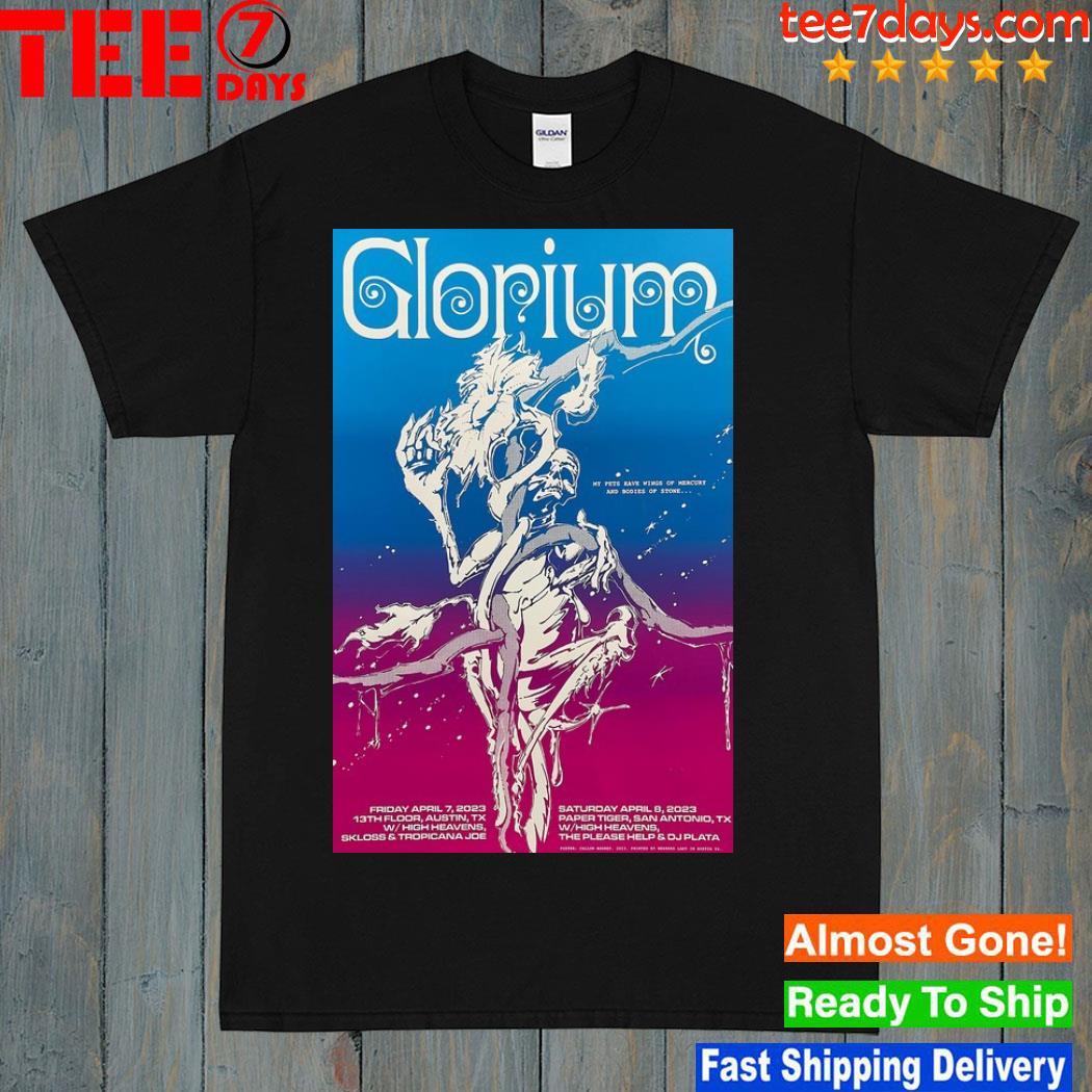 Glorium 4.7.23 13th Floor, Austin, TX shirt