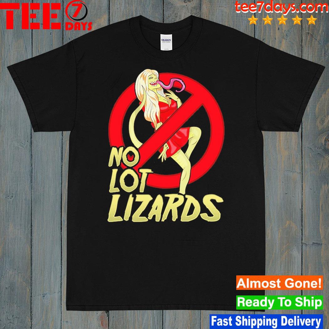 No lot lizards shirt